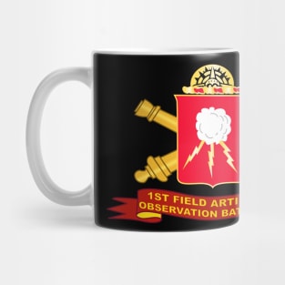 1st  Field Artillery Observation Battalion w Artillery Br - Ribbon X 300 Mug